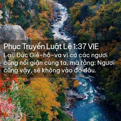 Picture 02 - Phục Truyền Luật Lệ 1:37 VIE - Lại, Đức Giê-hô-va vì cớ các ngươi - Bible Verse Picture