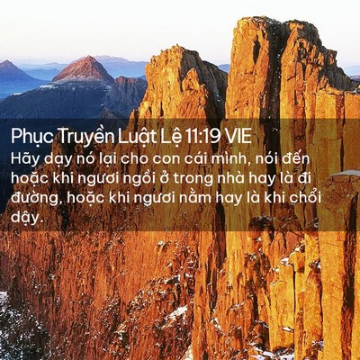Picture 02 - Phục Truyền Luật Lệ 11:19 VIE - Hãy dạy nó lại cho con cái mình, nói - Bible Verse Picture