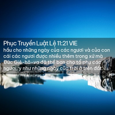 Picture 02 - Phục Truyền Luật Lệ 11:21 VIE - hầu cho những ngày của các ngươi và - Bible Verse Picture