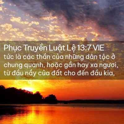 Picture 02 - Phục Truyền Luật Lệ 13:7 VIE - tức là các thần của những dân tộc - Bible Verse Picture