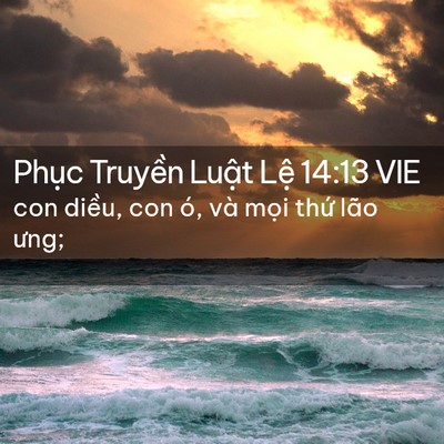 Picture 02 - Phục Truyền Luật Lệ 14:13 VIE - con diều, con ó, và mọi thứ lão - Bible Verse Picture