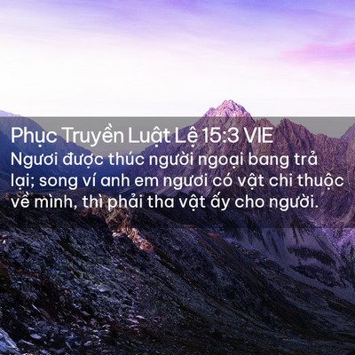 Picture 02 - Phục Truyền Luật Lệ 15:3 VIE - Ngươi được thúc người ngoại bang - Bible Verse Picture