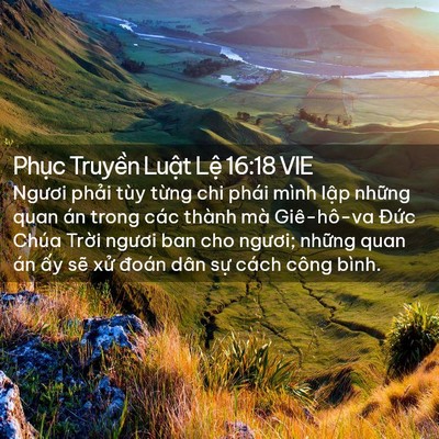 Picture 02 - Phục Truyền Luật Lệ 16:18 VIE - Ngươi phải tùy từng chi phái mình lập - Bible Verse Picture