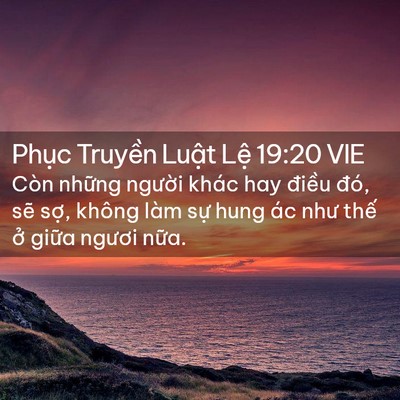 Picture 02 - Phục Truyền Luật Lệ 19:20 VIE - Còn những người khác hay điều đó, - Bible Verse Picture