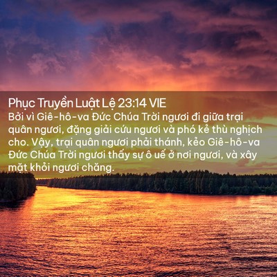 Picture 02 - Phục Truyền Luật Lệ 23:14 VIE - Bởi vì Giê-hô-va Đức Chúa Trời ngươi - Bible Verse Picture