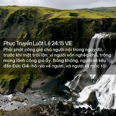 Picture 02 - Phục Truyền Luật Lệ 24:15 VIE - Phải phát công giá cho người nội trong - Bible Verse Picture