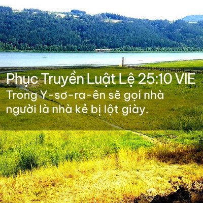 Picture 02 - Phục Truyền Luật Lệ 25:10 VIE - Trong Y-sơ-ra-ên sẽ gọi nhà người là - Bible Verse Picture
