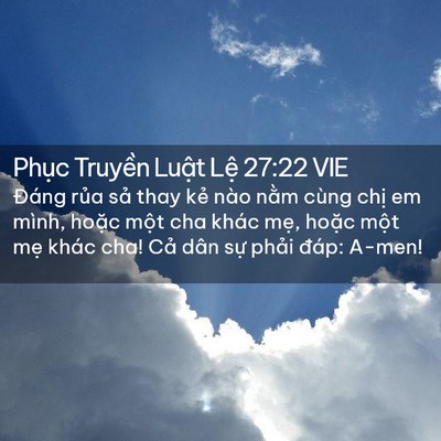 Picture 02 - Phục Truyền Luật Lệ 27:22 VIE - Đáng rủa sả thay kẻ nào nằm cùng - Bible Verse Picture