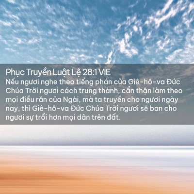 Picture 02 - Phục Truyền Luật Lệ 28:1 VIE - Nếu ngươi nghe theo tiếng phán của - Bible Verse Picture