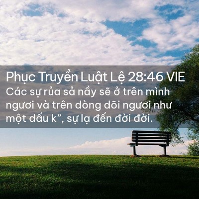 Picture 02 - Phục Truyền Luật Lệ 28:46 VIE - Các sự rủa sả nầy sẽ ở trên mình - Bible Verse Picture