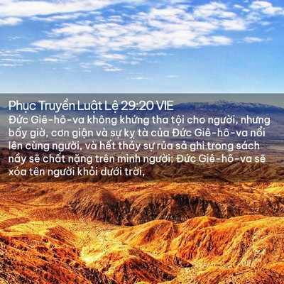 Picture 02 - Phục Truyền Luật Lệ 29:20 VIE - Đức Giê-hô-va không khứng tha tội cho - Bible Verse Picture