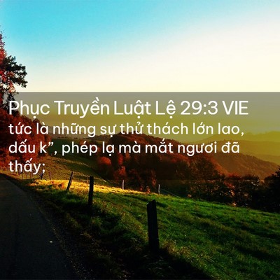 Picture 02 - Phục Truyền Luật Lệ 29:3 VIE - tức là những sự thử thách lớn lao, - Bible Verse Picture