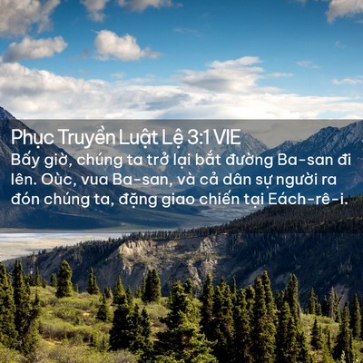 Picture 02 - Phục Truyền Luật Lệ 3:1 VIE - Bấy giờ, chúng ta trở lại bắt - Bible Verse Picture