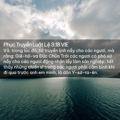 Picture 02 - Phục Truyền Luật Lệ 3:18 VIE - Vả, trong lúc đó, ta truyền lịnh nầy - Bible Verse Picture