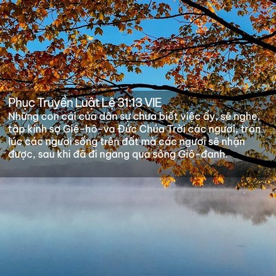 Picture 02 - Phục Truyền Luật Lệ 31:13 VIE - Những con cái của dân sự chưa biết - Bible Verse Picture