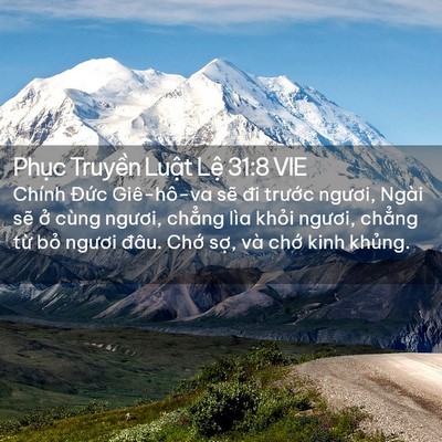 Picture 02 - Phục Truyền Luật Lệ 31:8 VIE - Chính Đức Giê-hô-va sẽ đi trước - Bible Verse Picture