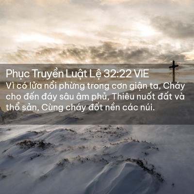 Picture 02 - Phục Truyền Luật Lệ 32:22 VIE - Vì có lửa nổi phừng trong cơn giận ta, - Bible Verse Picture