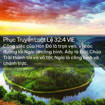 Picture 02 - Phục Truyền Luật Lệ 32:4 VIE - Công việc của Hòn Đá là trọn vẹn; - Bible Verse Picture