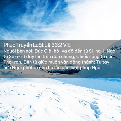 Picture 02 - Phục Truyền Luật Lệ 33:2 VIE - Người bèn nói: Đức Giê-hô-va đã - Bible Verse Picture