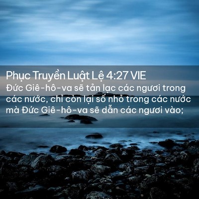 Picture 02 - Phục Truyền Luật Lệ 4:27 VIE - Đức Giê-hô-va sẽ tản lạc các ngươi - Bible Verse Picture