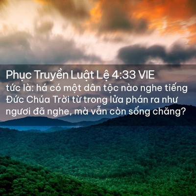 Picture 02 - Phục Truyền Luật Lệ 4:33 VIE - tức là: há có một dân tộc nào nghe - Bible Verse Picture