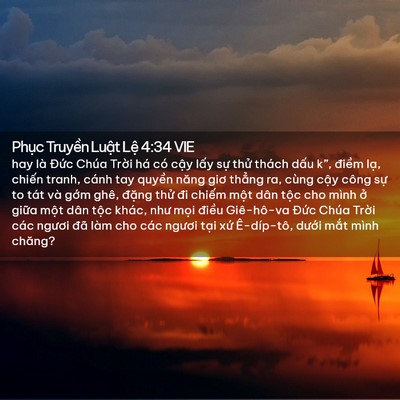 Picture 02 - Phục Truyền Luật Lệ 4:34 VIE - hay là Đức Chúa Trời há có cậy lấy - Bible Verse Picture