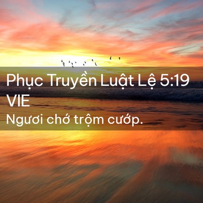 Picture 02 - Phục Truyền Luật Lệ 5:19 VIE - Ngươi chớ trộm - Bible Verse Picture