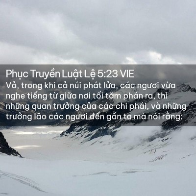Picture 02 - Phục Truyền Luật Lệ 5:23 VIE - Vả, trong khi cả núi phát lửa, các - Bible Verse Picture