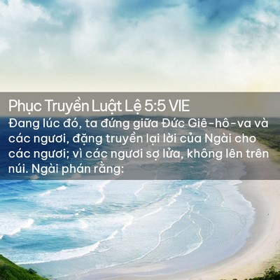 Picture 02 - Phục Truyền Luật Lệ 5:5 VIE - Đang lúc đó, ta đứng giữa Đức - Bible Verse Picture
