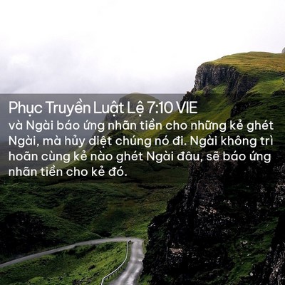 Picture 02 - Phục Truyền Luật Lệ 7:10 VIE - và Ngài báo ứng nhãn tiền cho những - Bible Verse Picture