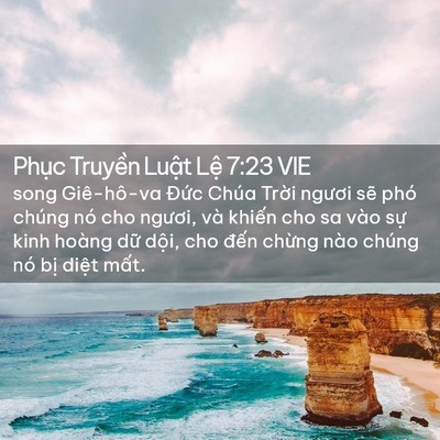 Picture 02 - Phục Truyền Luật Lệ 7:23 VIE - song Giê-hô-va Đức Chúa Trời ngươi sẽ - Bible Verse Picture