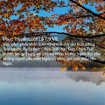 Picture 02 - Phục Truyền Luật Lệ 7:9 VIE - Vậy nên, phải nhận biết rằng - Bible Verse Picture