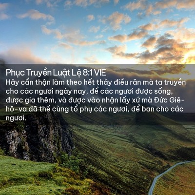 Picture 02 - Phục Truyền Luật Lệ 8:1 VIE - Hãy cẩn thận làm theo hết thảy điều - Bible Verse Picture