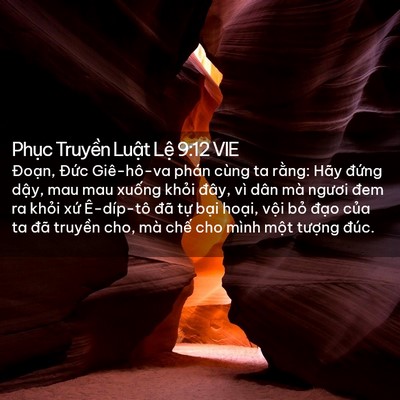 Picture 02 - Phục Truyền Luật Lệ 9:12 VIE - Đoạn, Đức Giê-hô-va phán cùng ta - Bible Verse Picture