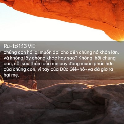 Picture 02 - Ru-tơ 1:13 VIE - chúng con há lại muốn đợi cho đến - Bible Verse Picture