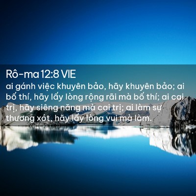 Picture 02 - Rô-ma 12:8 VIE - ai gánh việc khuyên bảo, hãy khuyên - Bible Verse Picture