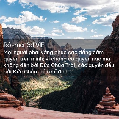 Picture 02 - Rô-ma 13:1 VIE - Mọi người phải vâng phục các đấng - Bible Verse Picture