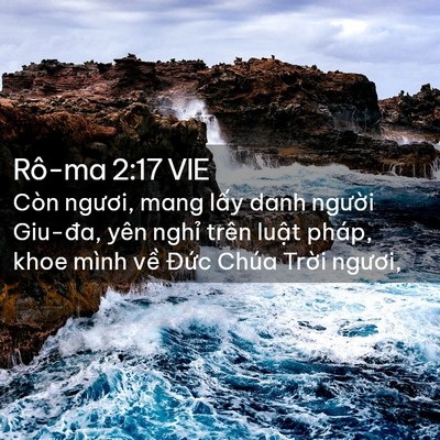 Picture 02 - Rô-ma 2:17 VIE - Còn ngươi, mang lấy danh người Giu-đa, - Bible Verse Picture