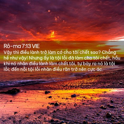 Picture 02 - Rô-ma 7:13 VIE - Vậy thì điều lành trở làm cớ cho tôi - Bible Verse Picture