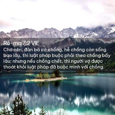 Picture 02 - Rô-ma 7:2 VIE - Cho nên, đàn bà có chồng, hễ chồng - Bible Verse Picture