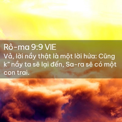 Picture 02 - Rô-ma 9:9 VIE - Vả, lời nầy thật là một lời hứa: - Bible Verse Picture