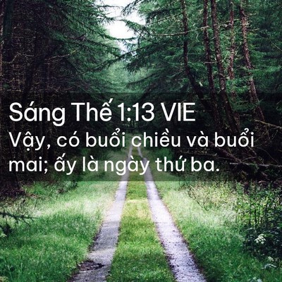 Picture 02 - Sáng Thế 1:13 VIE - Vậy, có buổi chiều và buổi mai; ấy - Bible Verse Picture