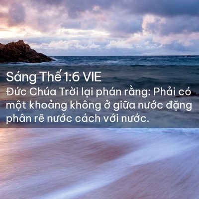 Picture 02 - Sáng Thế 1:6 VIE - Đức Chúa Trời lại phán rằng: Phải - Bible Verse Picture