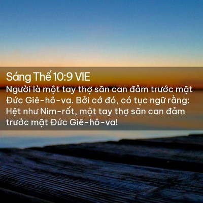 Picture 02 - Sáng Thế 10:9 VIE - Người là một tay thợ săn can đảm - Bible Verse Picture