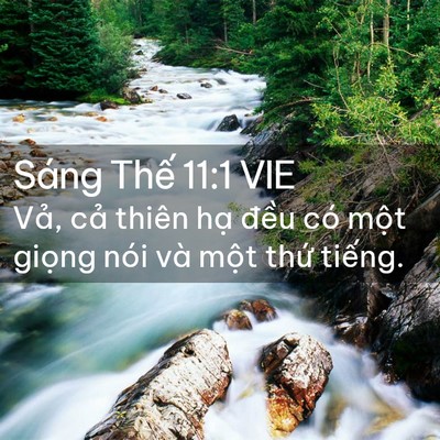 Picture 02 - Sáng Thế 11:1 VIE - Vả, cả thiên hạ đều có một giọng - Bible Verse Picture