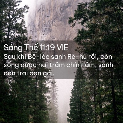 Picture 02 - Sáng Thế 11:19 VIE - Sau khi Bê-léc sanh Rê-hu rồi, còn sống - Bible Verse Picture