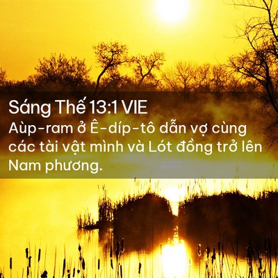 Picture 02 - Sáng Thế 13:1 VIE - Aùp-ram ở Ê-díp-tô dẫn vợ cùng các - Bible Verse Picture