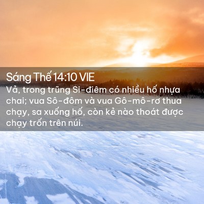 Picture 02 - Sáng Thế 14:10 VIE - Vả, trong trũng Si-điêm có nhiều hố - Bible Verse Picture