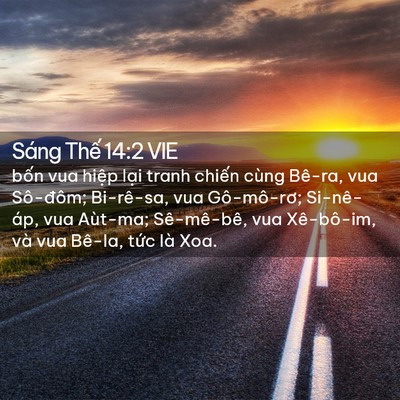 Picture 02 - Sáng Thế 14:2 VIE - bốn vua hiệp lại tranh chiến cùng - Bible Verse Picture