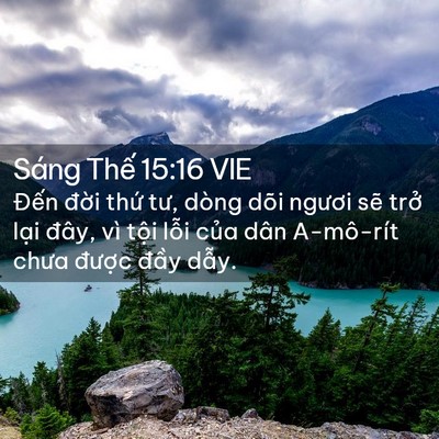 Picture 02 - Sáng Thế 15:16 VIE - Đến đời thứ tư, dòng dõi ngươi sẽ - Bible Verse Picture